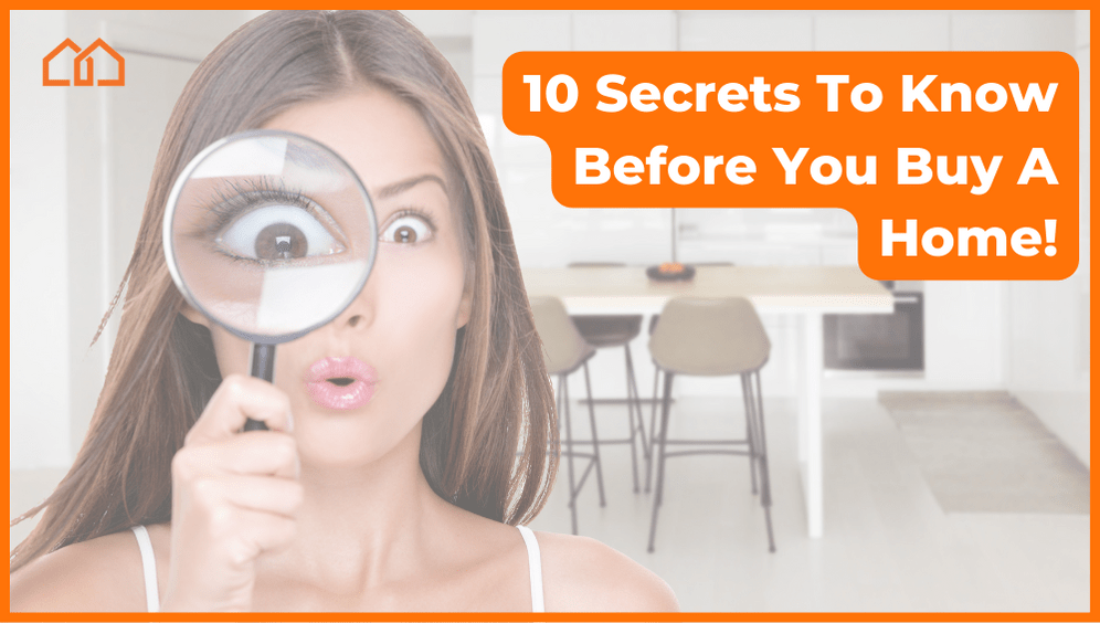 10 secrets to know before buying a home