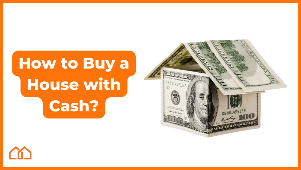 how to buy a house with cash