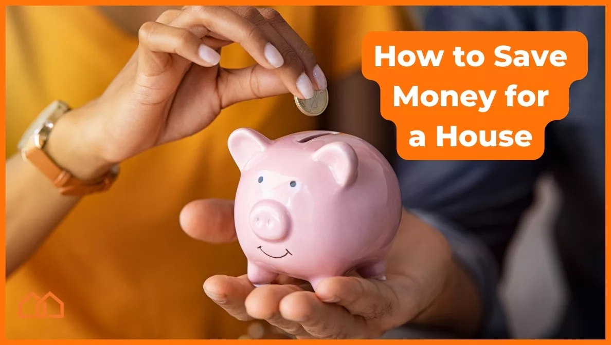 how to save money for a house