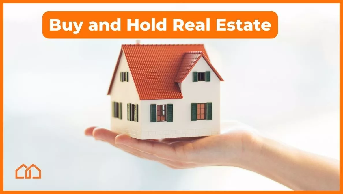 Buy and Hold real estate