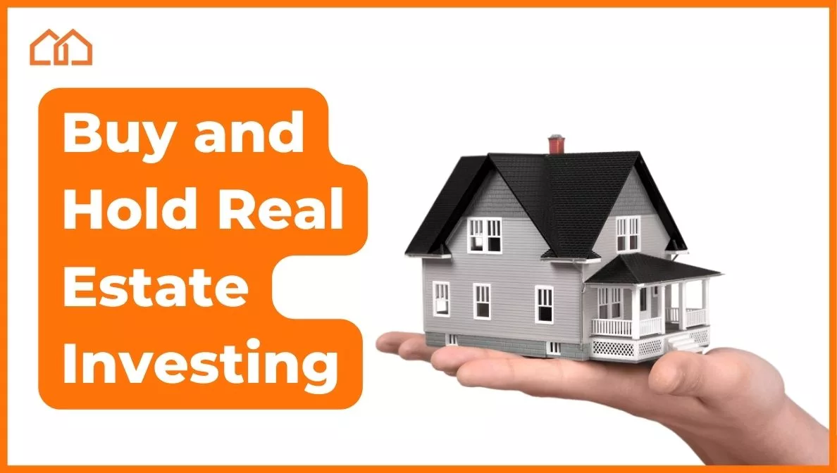 buy and hold real estate investing