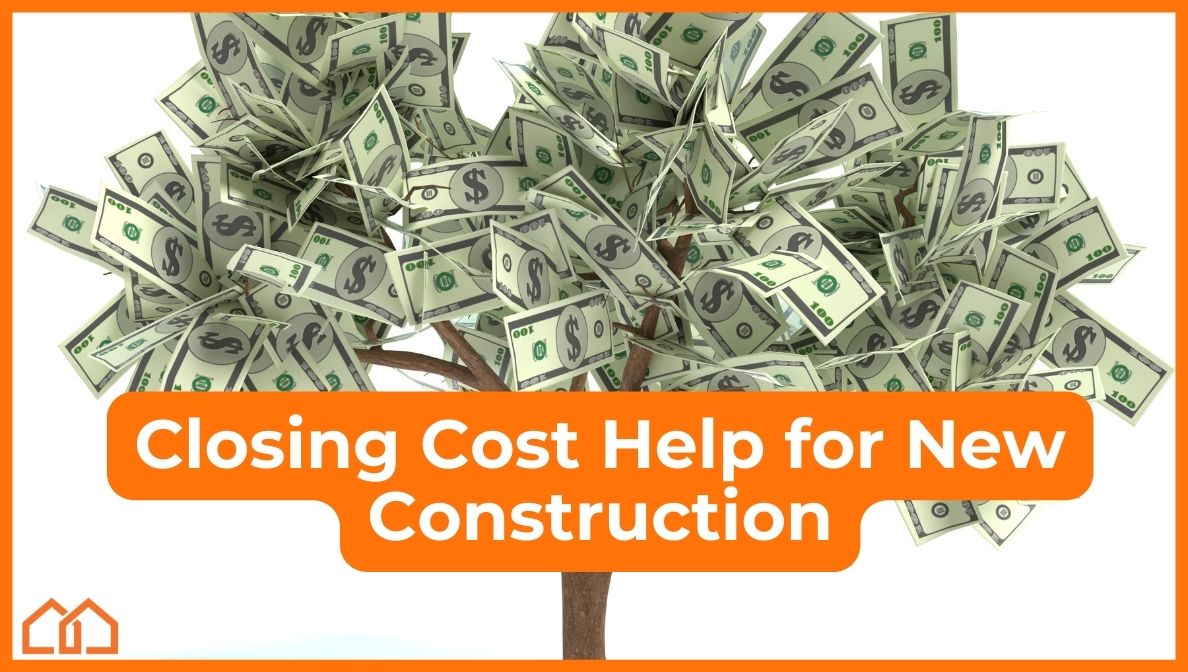 closing cost assistance for new construction