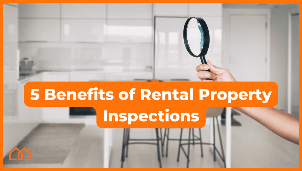 benefits of rental property inspections