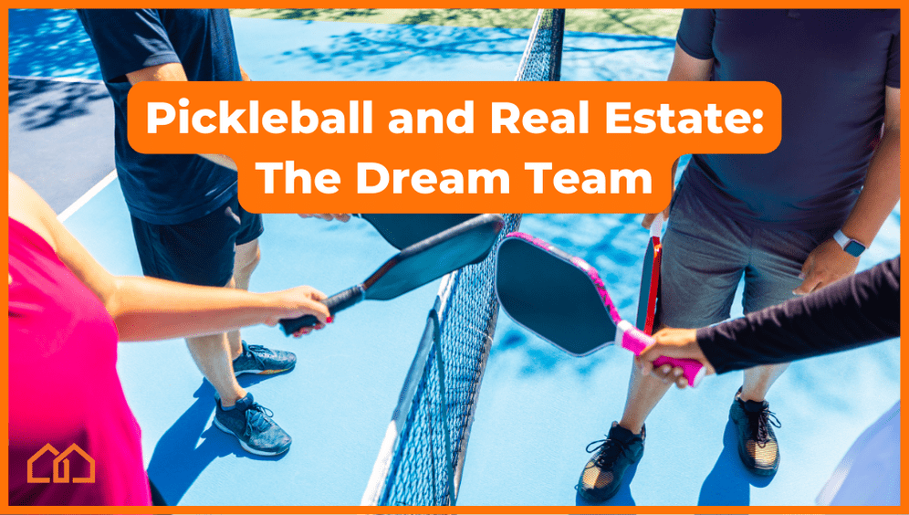 pickleball and real estate