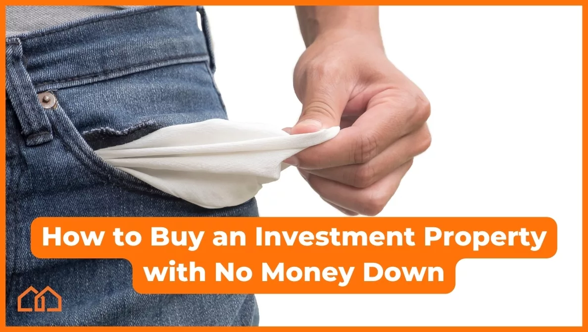 how to buy an investment property with no money down