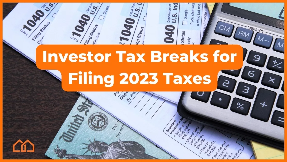 tax breaks for real estate investors 2023