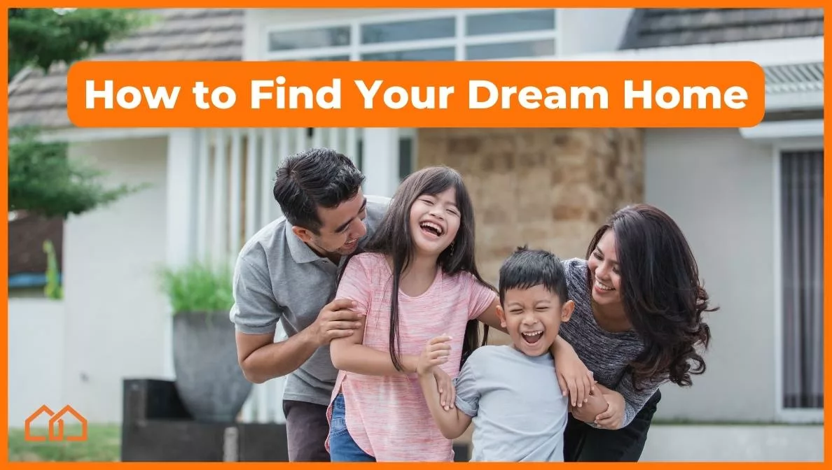 how to find your dream home