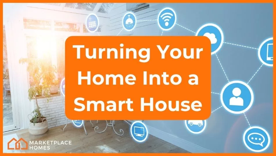 turn your home into a smart house