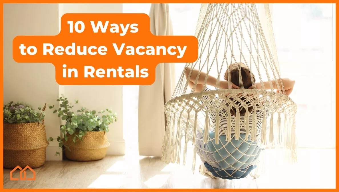 10 ways to reduce vacancy in rentals